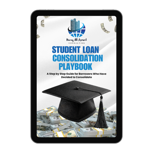 Student Loan Consolidation Playbook